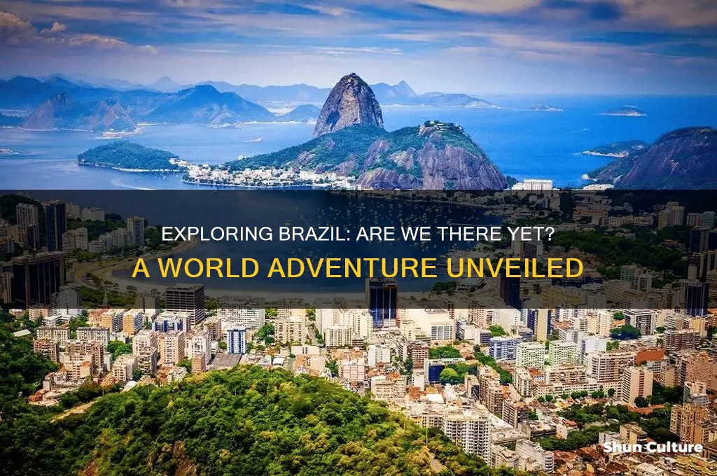 are we there yet world adventure brazil
