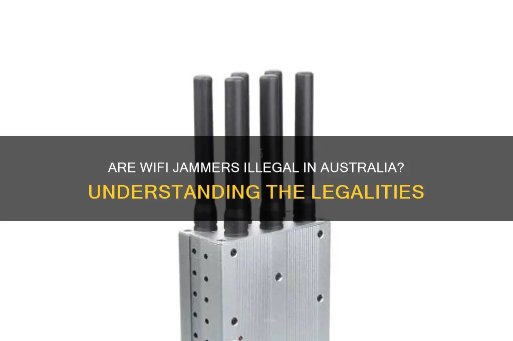 are wifi jammers illegal in australia