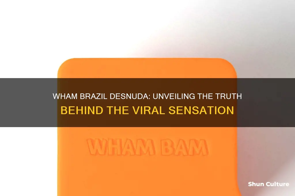 are you to wham brazil desnuda