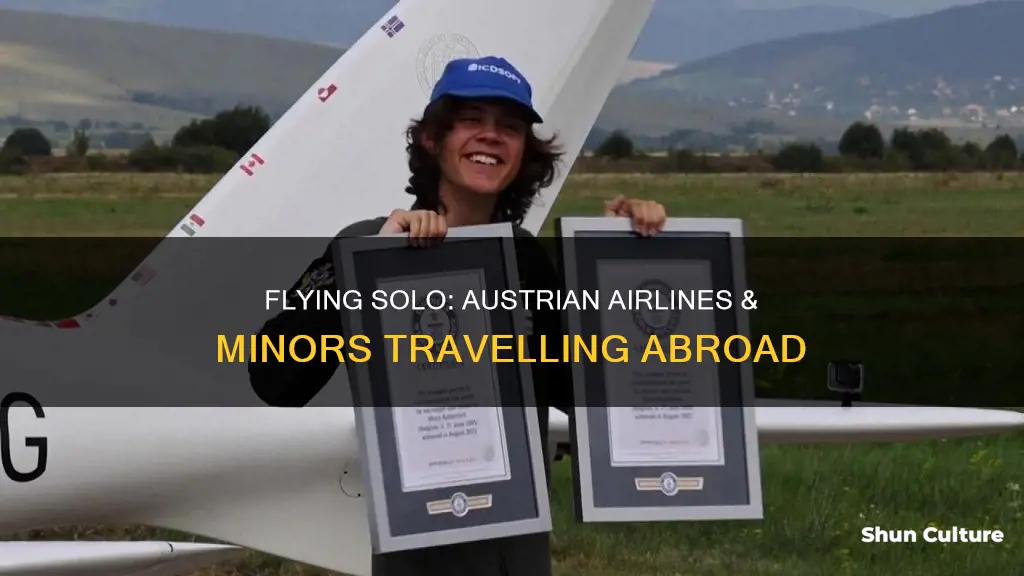 can a 17 year old fly alone internationally austrian airlines