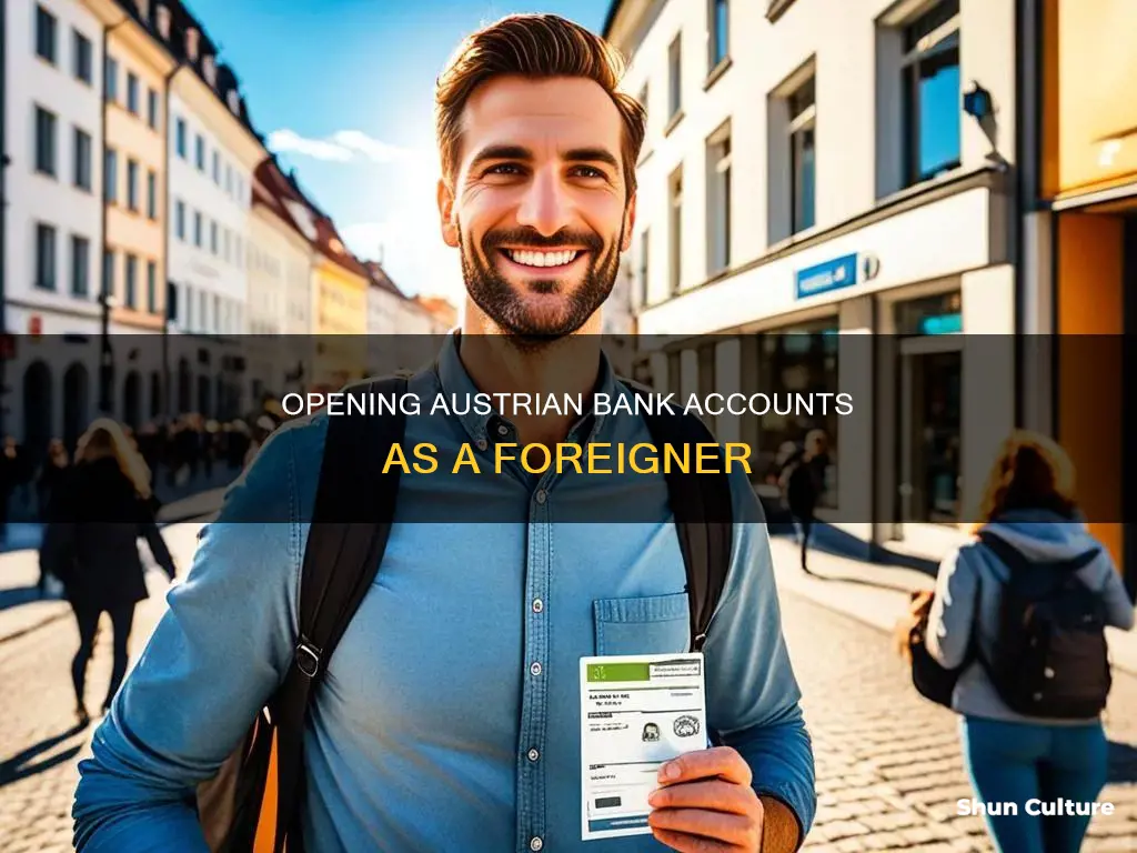 can a foreigner open a bank account in austria