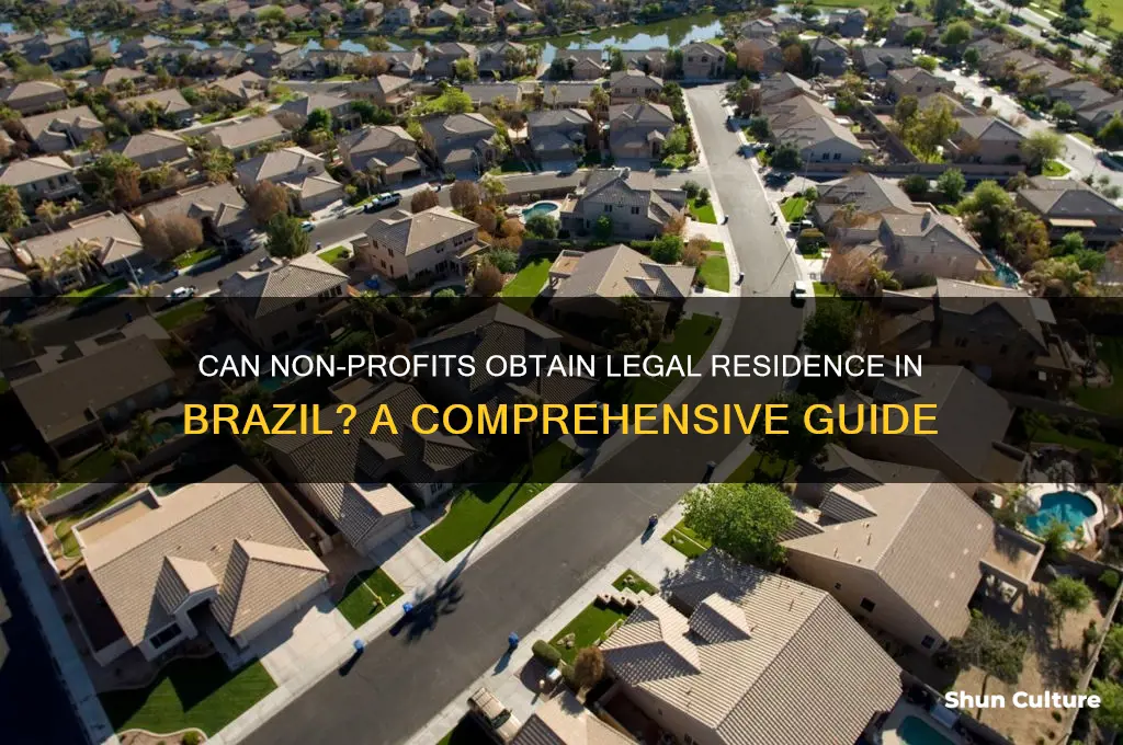 can a non profit get residence in brazil
