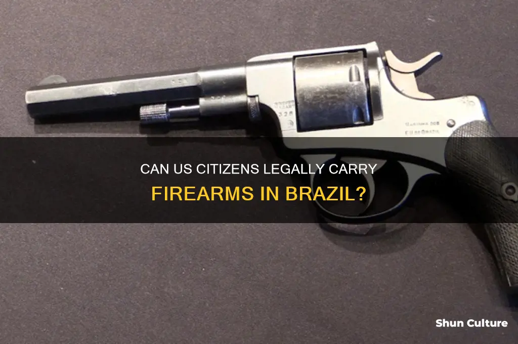 can a us citizen carry a firearm in brazil