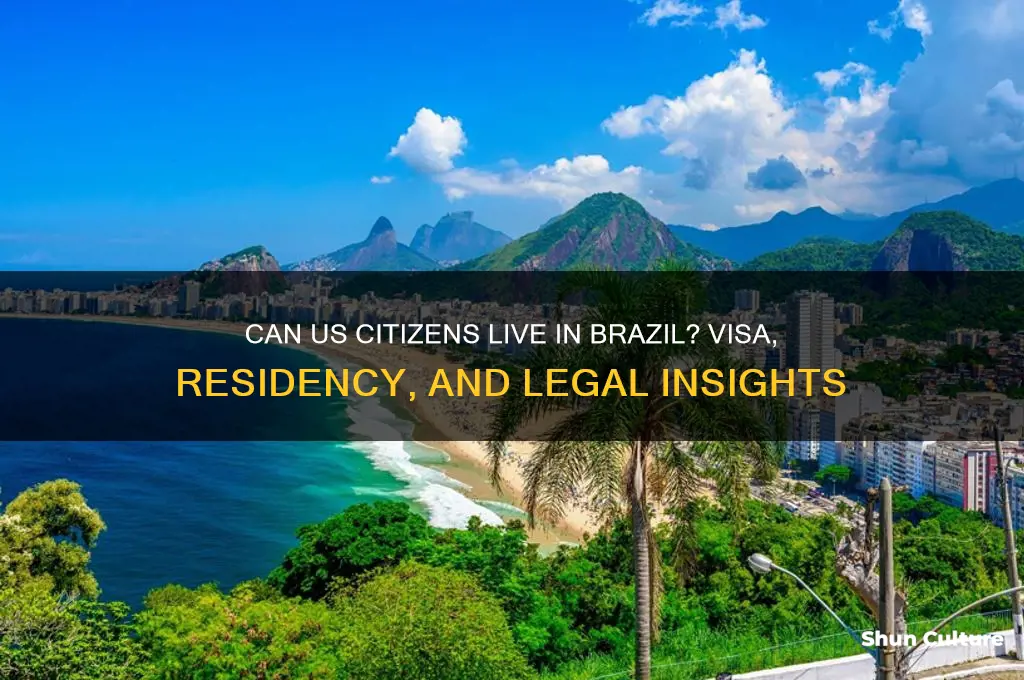 can a us citizen live in brazil