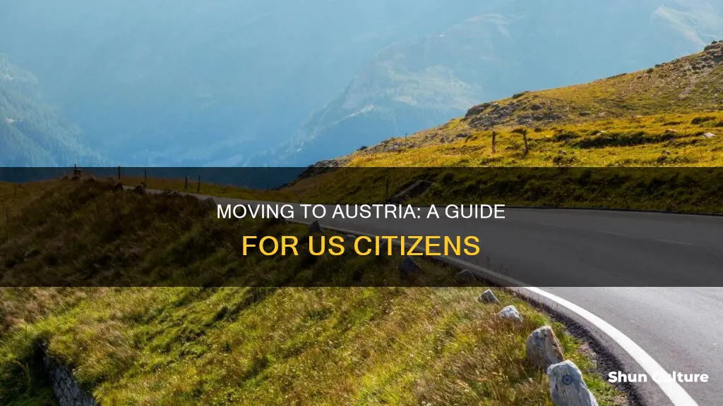 can a us citizen move to austria