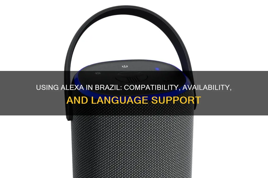 can alexa be used in brazil