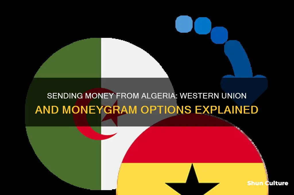 can algeria send money through western union or moneygram