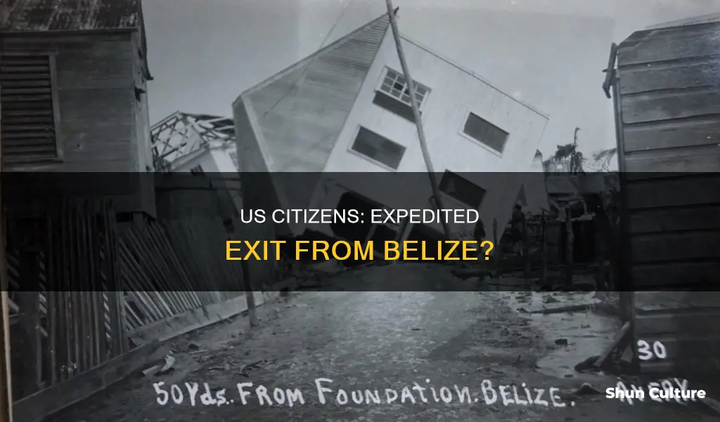 can american be expidited from belize