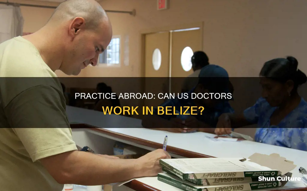 can american doctors practice in belize