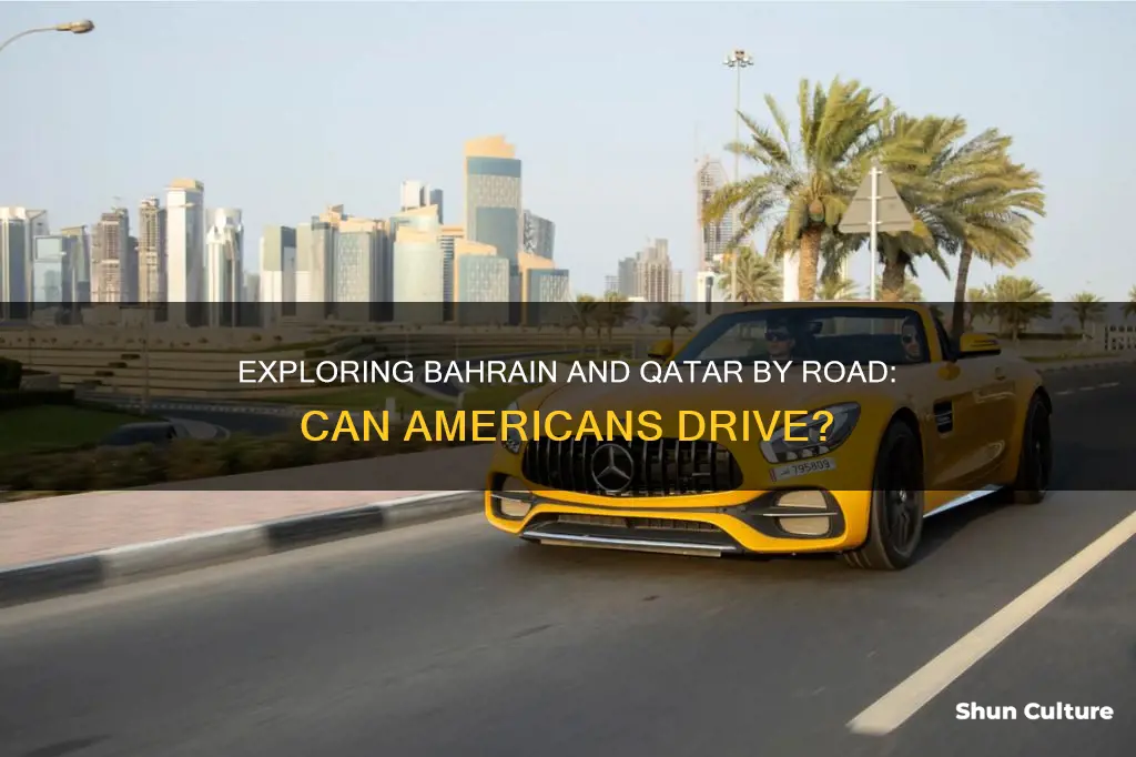 can american drive between bahrain and qatar