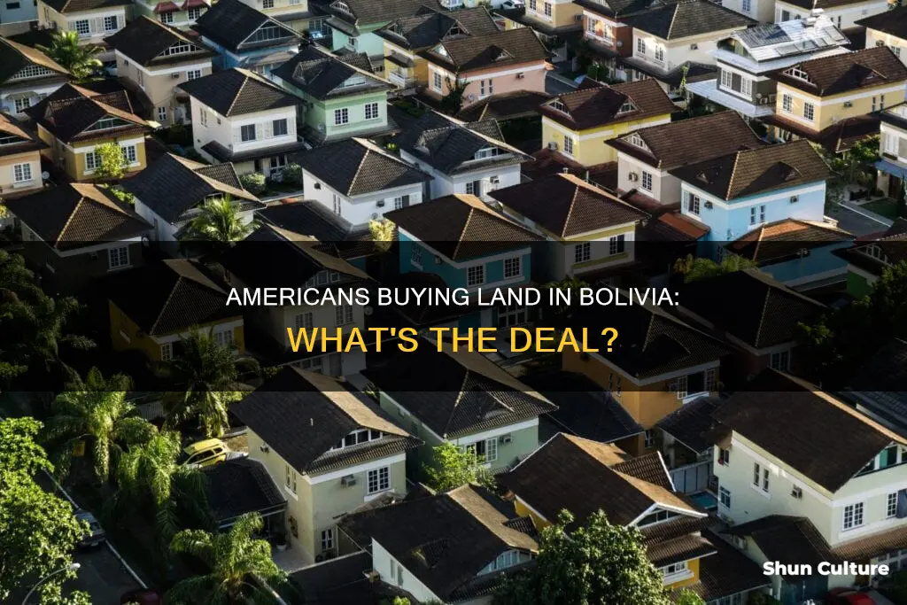 can americans buy land in bolivia