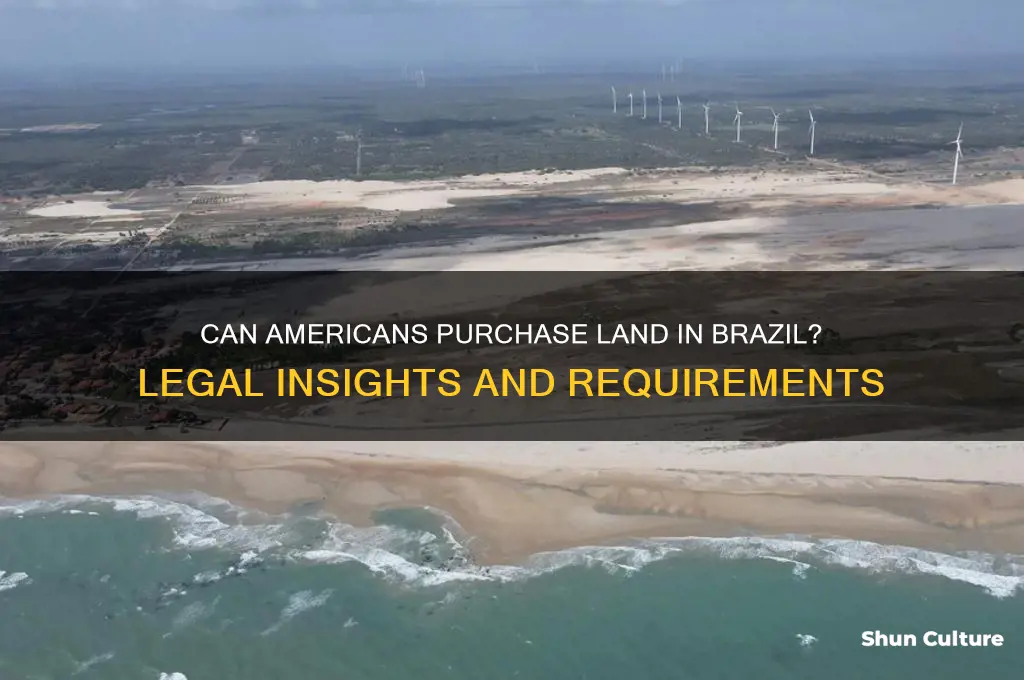 can americans buy land in brazil