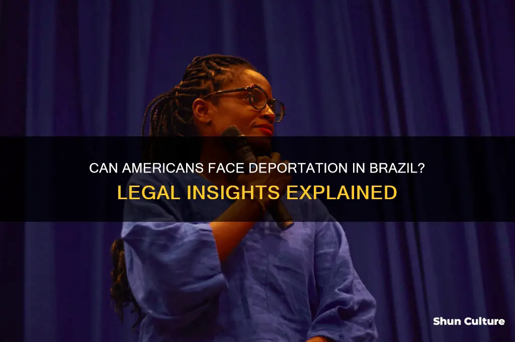 can americans get deported from brazil