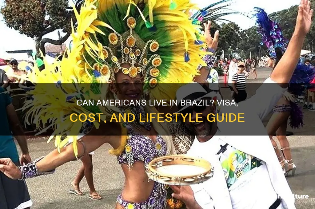 can americans live in brazil