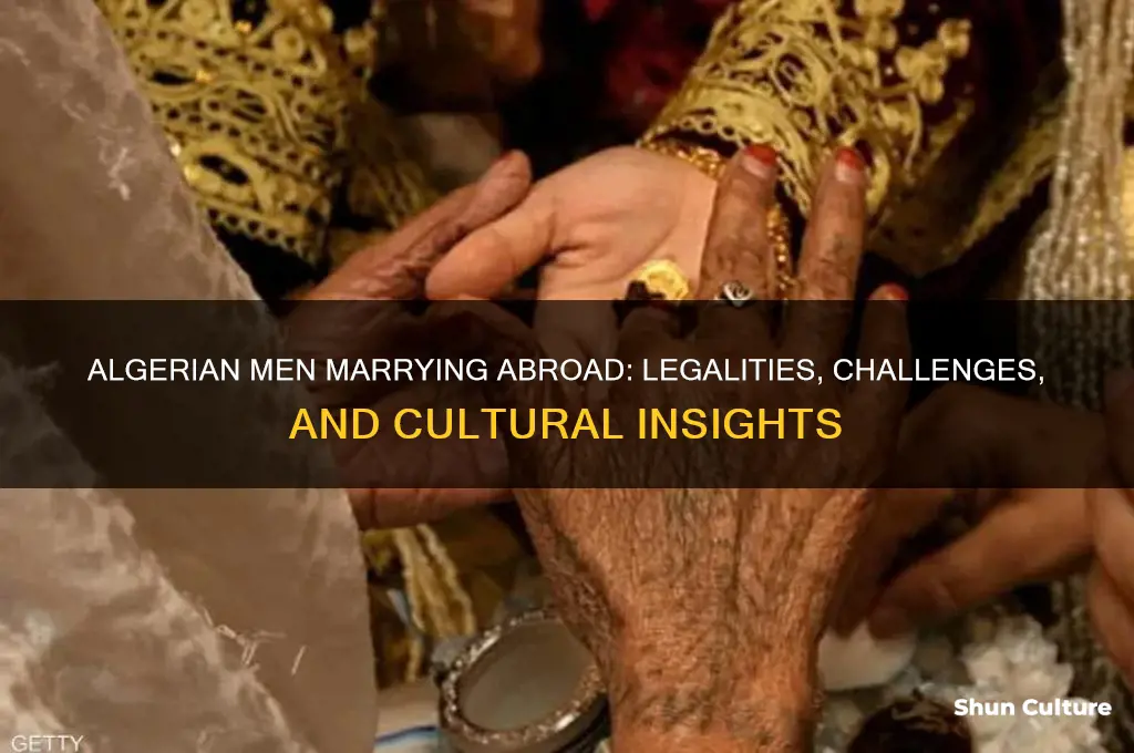 can an algerian man go marry in another country