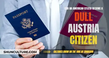 Becoming Austrian: Dual Citizenship for Americans