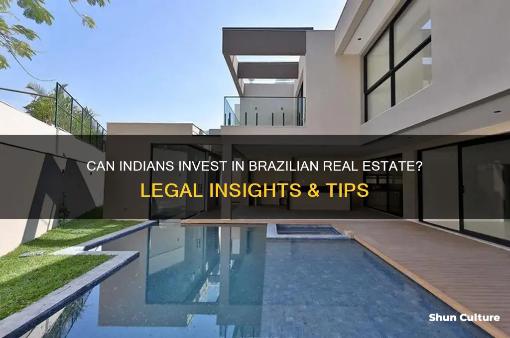 can an indian buy property in brazil