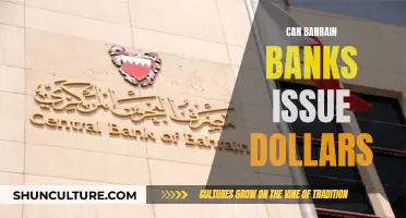 Bahrain Banks and Their Ability to Issue Dollars