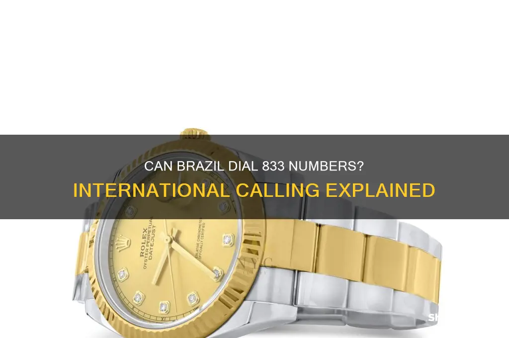 can brazil call a 833 number