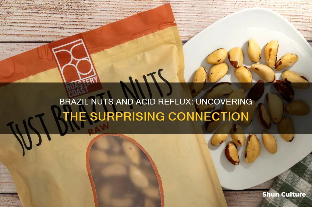 can brazil nuts cause acid reflux