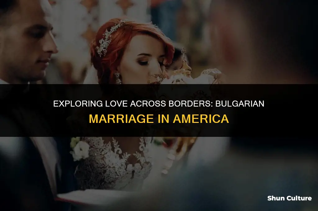 can bulgarian come to america and get married