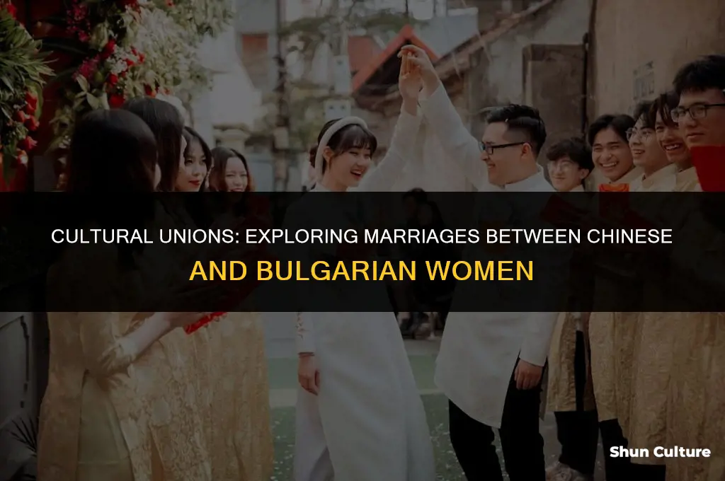 can chinese marry bulgarian women