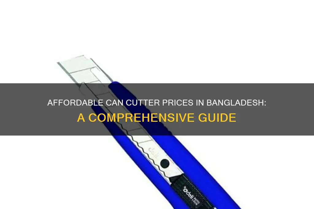 can cutter price in bangladesh