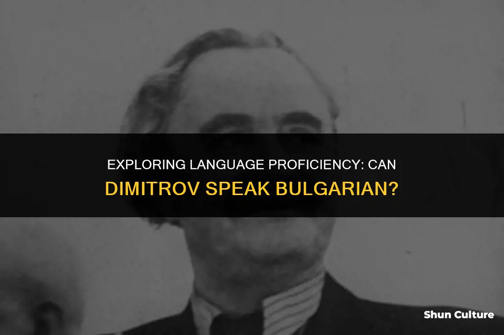 can dimitrov speak bulgarian