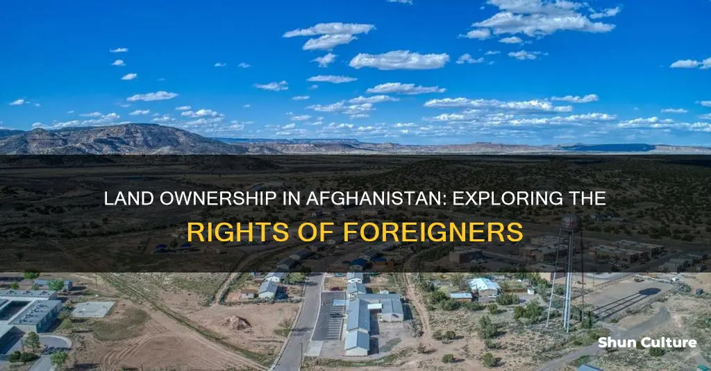 can foreigners buy land in afghanistan