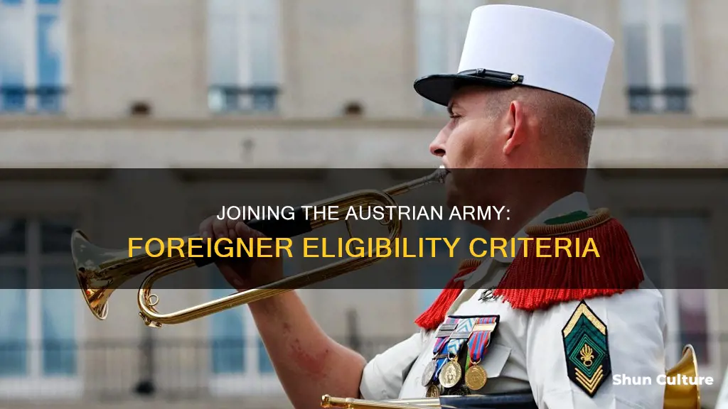 can foreigners join the austrian army