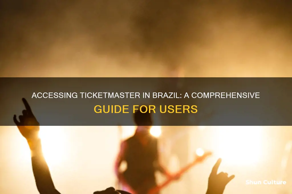 can I access ticketmaster in brazil