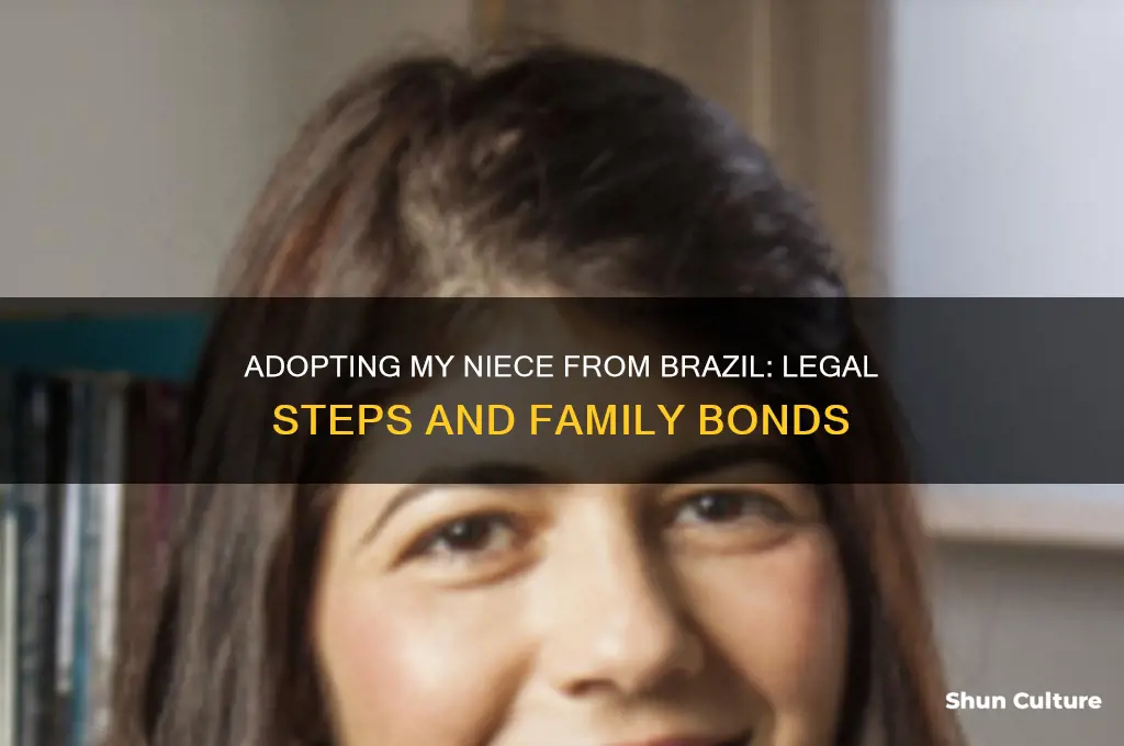 can I adopt my niece from brazil