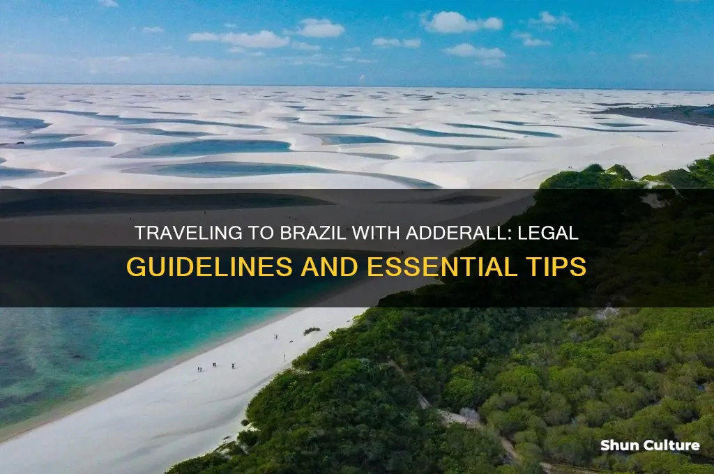 can I bring adderall to brazil