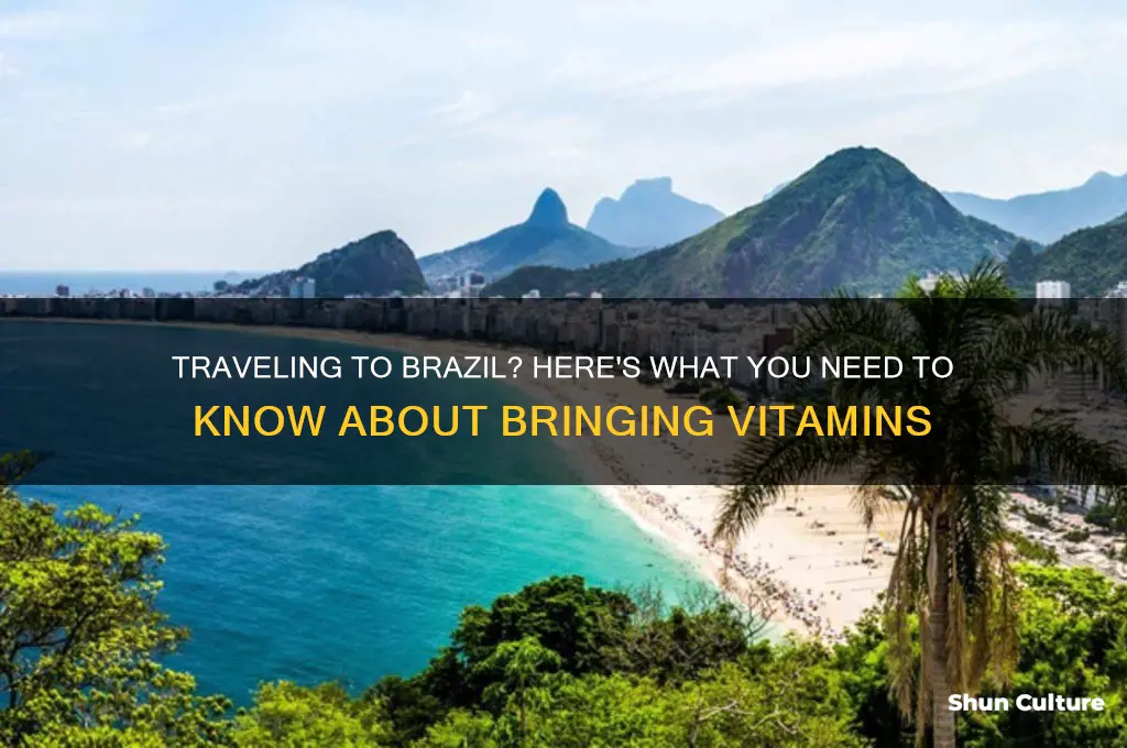can I bring vitamins to brazil