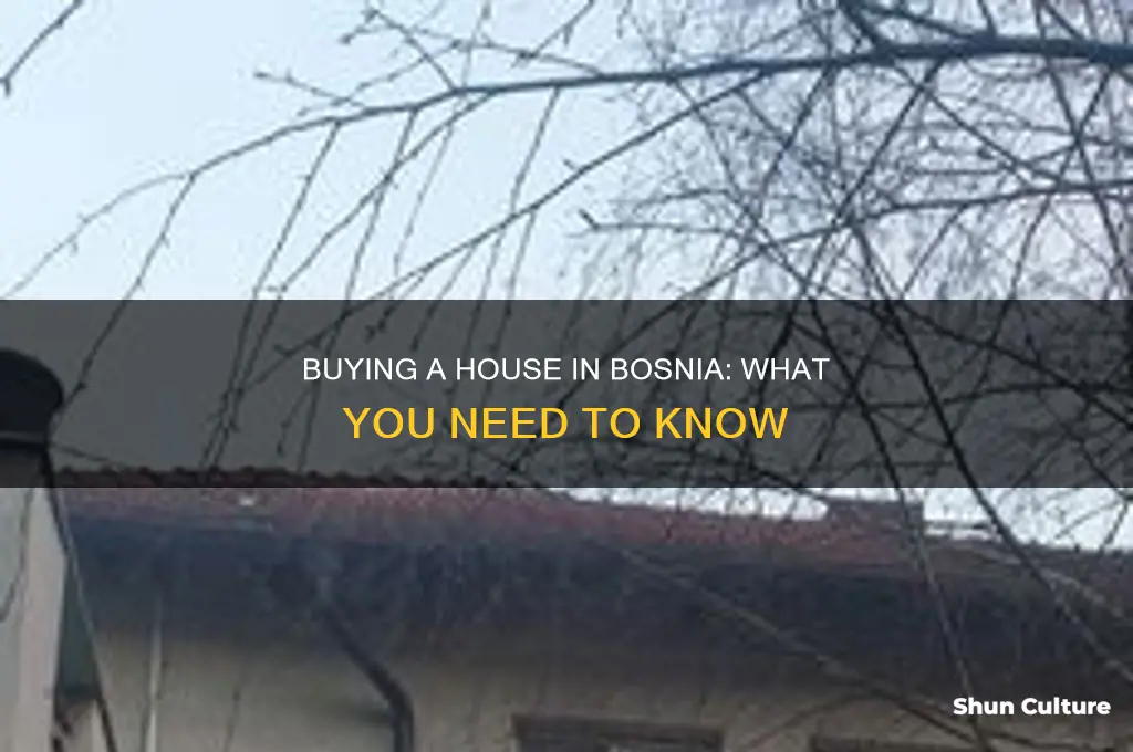 can I buy a house in bosnia
