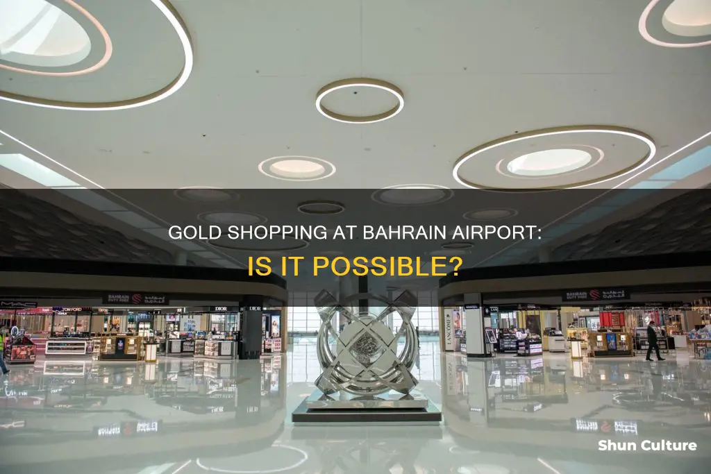 can I buy gold in bahrain airport