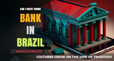 Creating Chime Bank in Brazil: Possibilities and Alternatives Explored