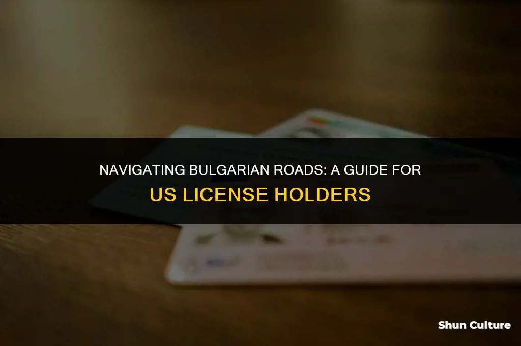 can I drive car in bulgaria with us license