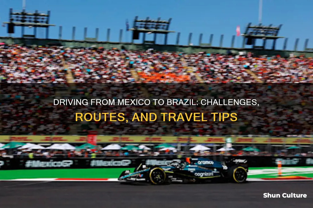 can I drive from mexico to brazil