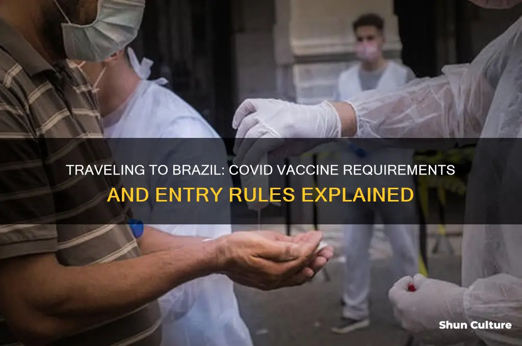 can I enter brazil without a covid vaccine