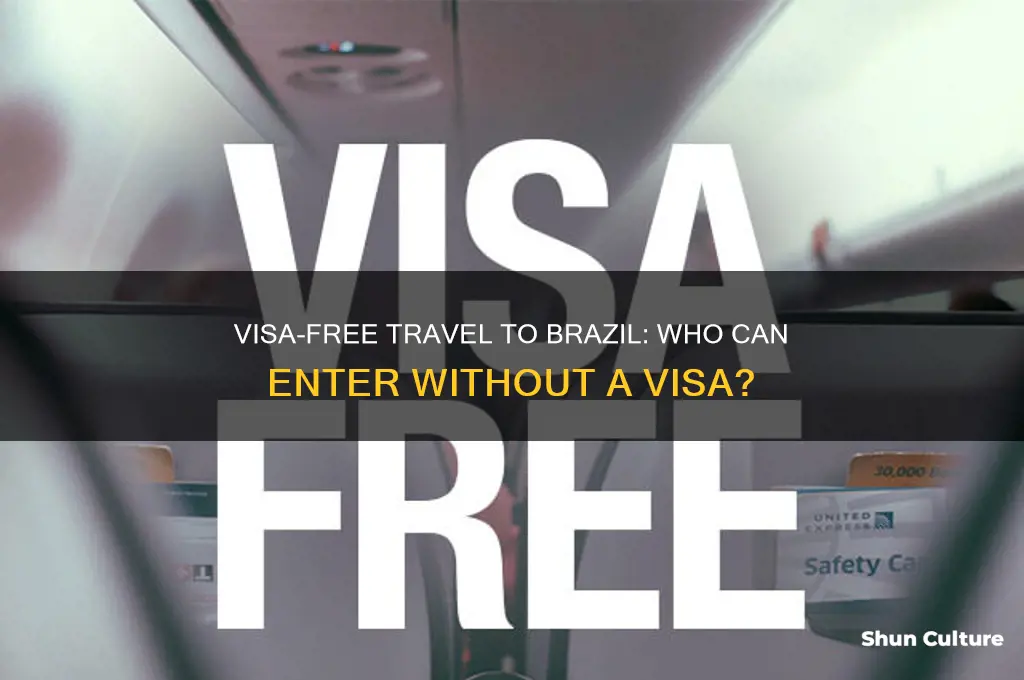 can I enter brazil without a visa