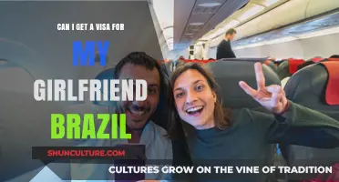 How to Obtain a Brazilian Visa for Your Girlfriend: A Guide