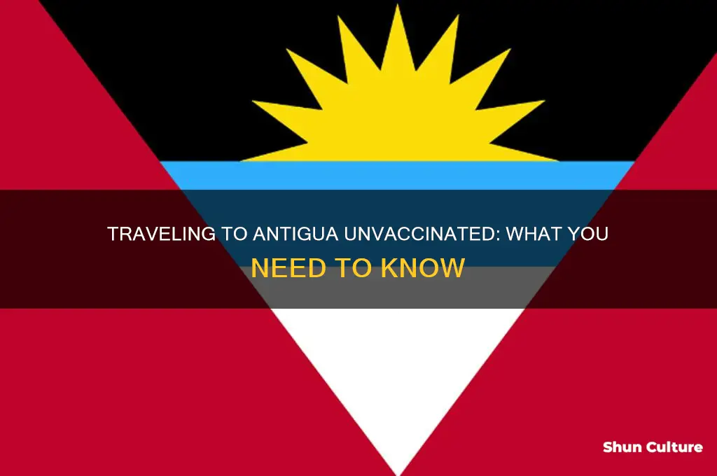 can I go to antigua unvaccinated