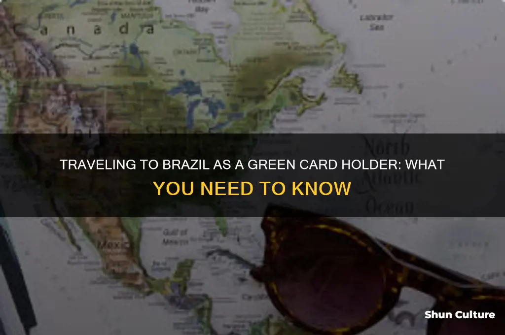 can I go to brazil with a green card