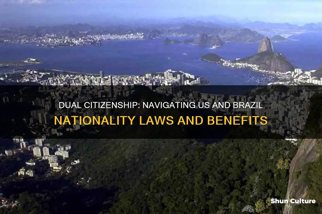 can I have dual citizenship in the us and brazil