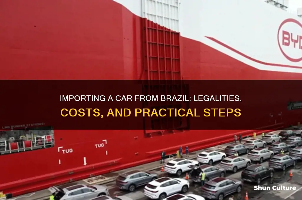 can I import a car from brazil
