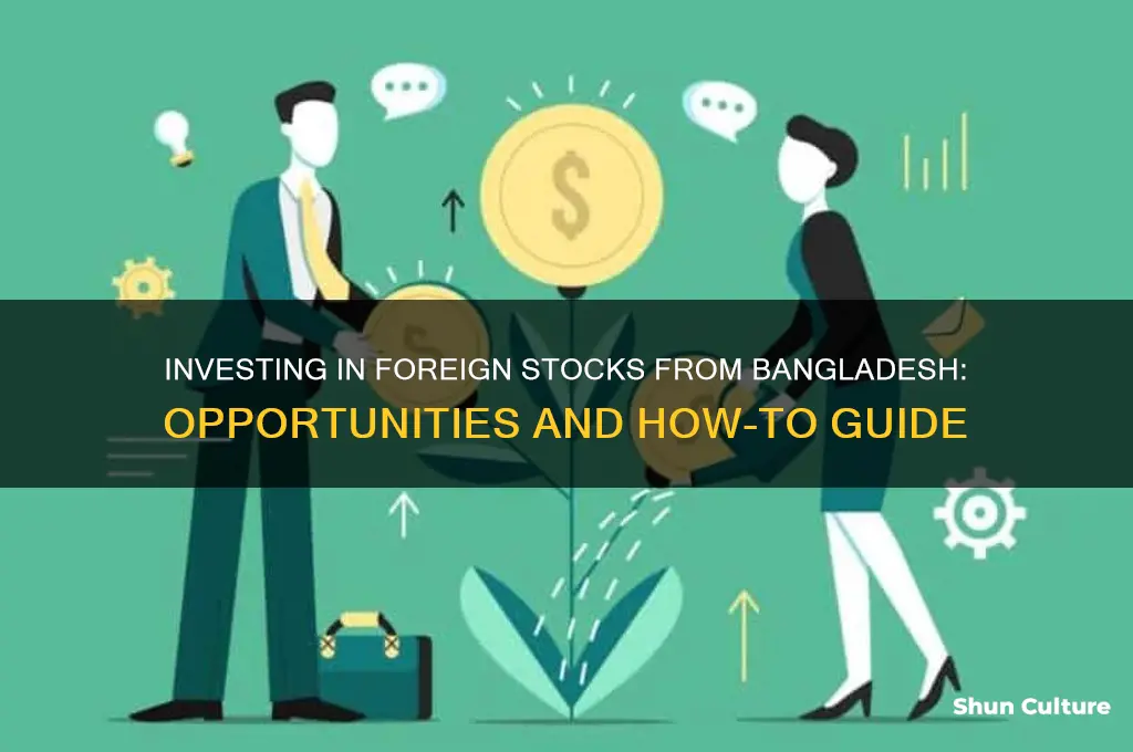 can I invest in foreign stocks from bangladesh