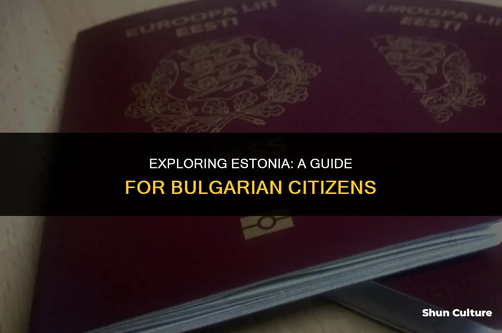 can I live in estonia with bulgarian citizenship