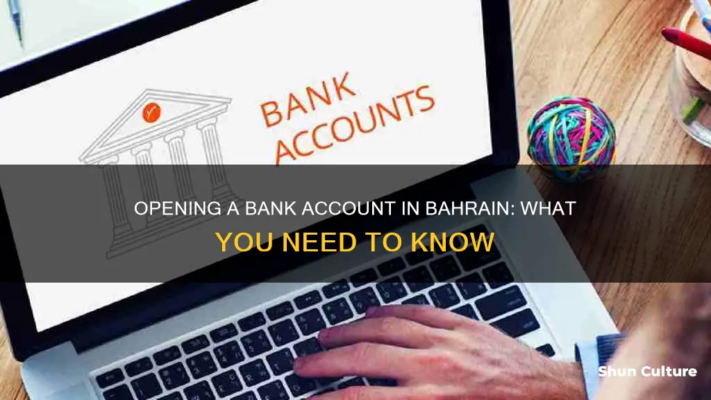 can I open a bank account in bahrain