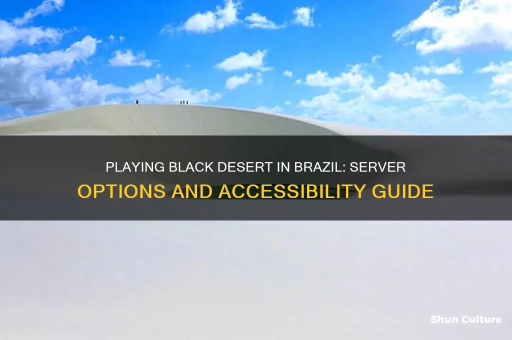 can I play on black desert with brazil
